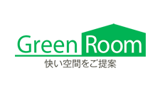 Green Room 快い空間をご提案